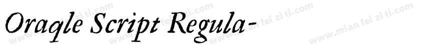 Oraqle Script Regula字体转换